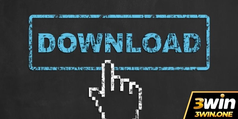 Hướng dẫn chi tiết thao tác tải về điện thoại 